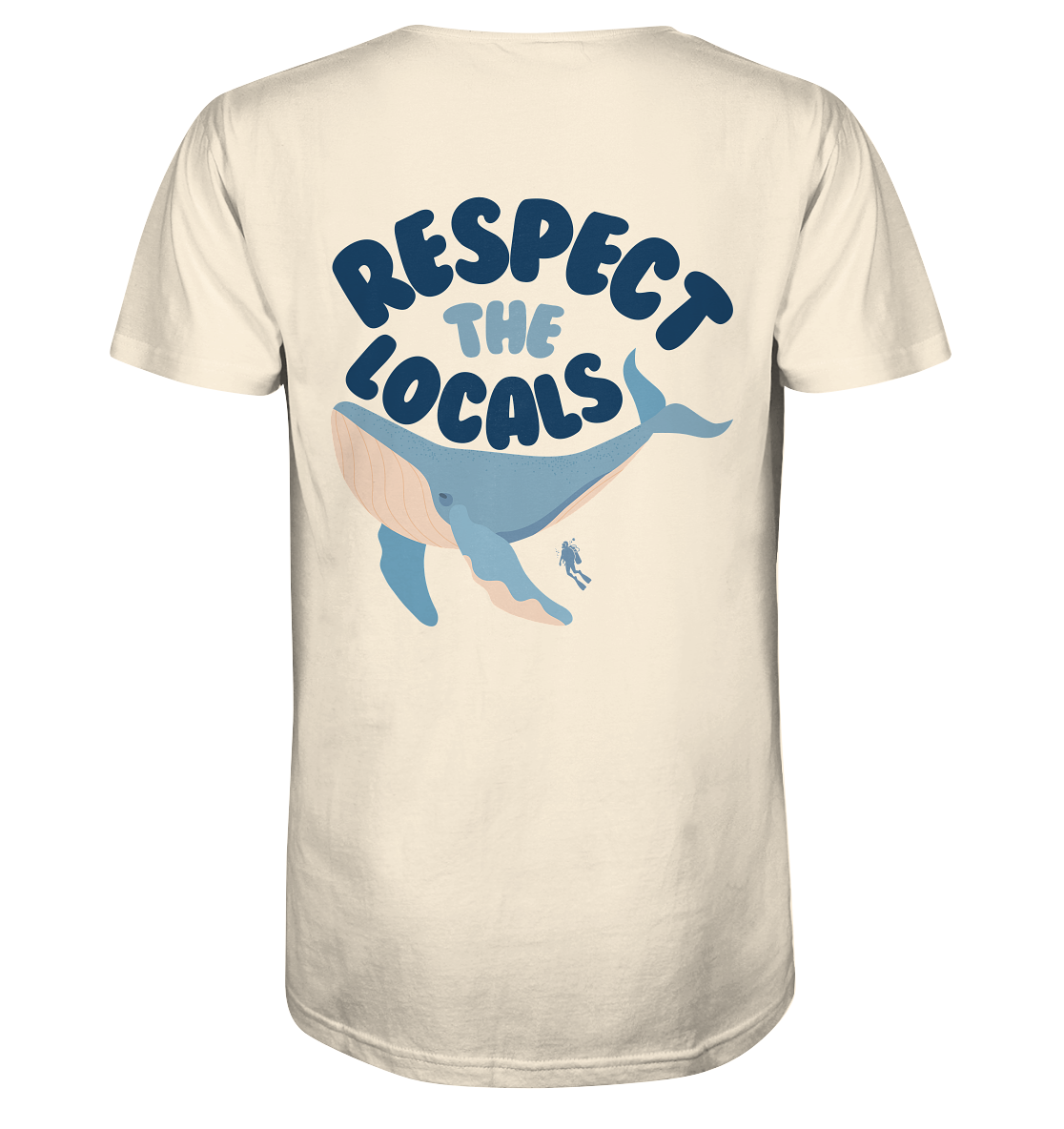 respect the locals - Organic Shirt