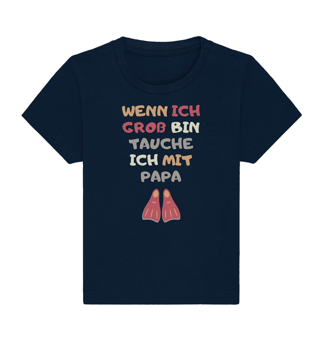 Wenn ich groß bin tauche ich mit Papa - Baby Organic Shirt