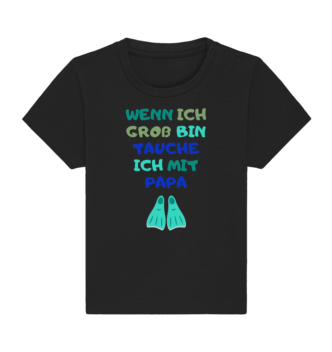 Wenn ich groß bin tauche ich mit Papa - Baby Organic Shirt