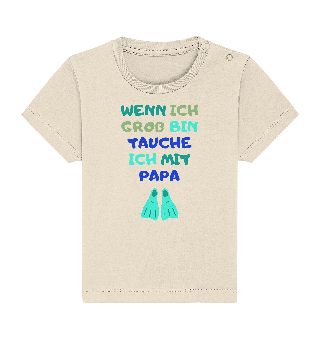 Wenn ich groß bin tauche ich mit Papa - Baby Organic Shirt