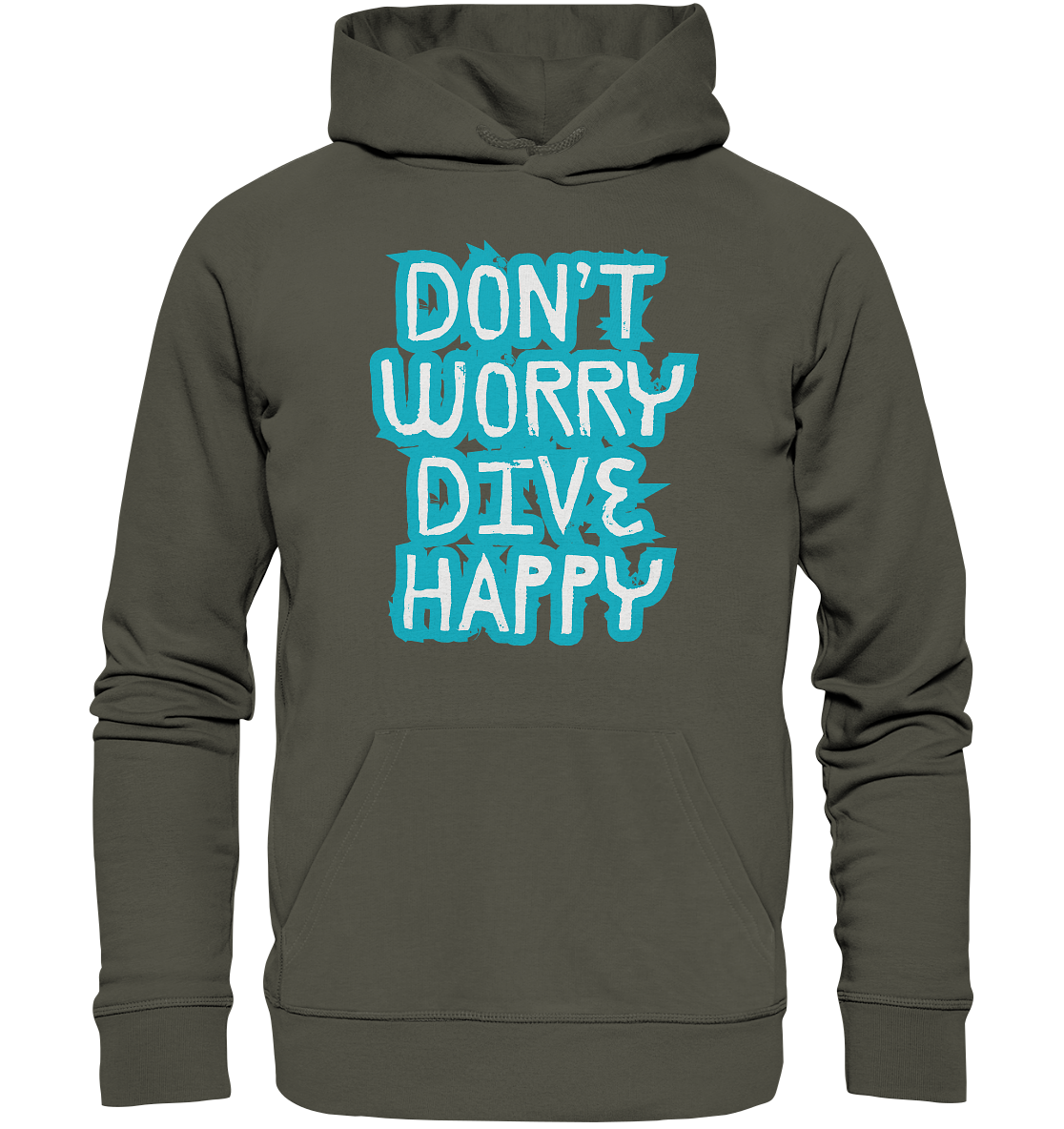 don't worry dive happy - Organic Hoodie