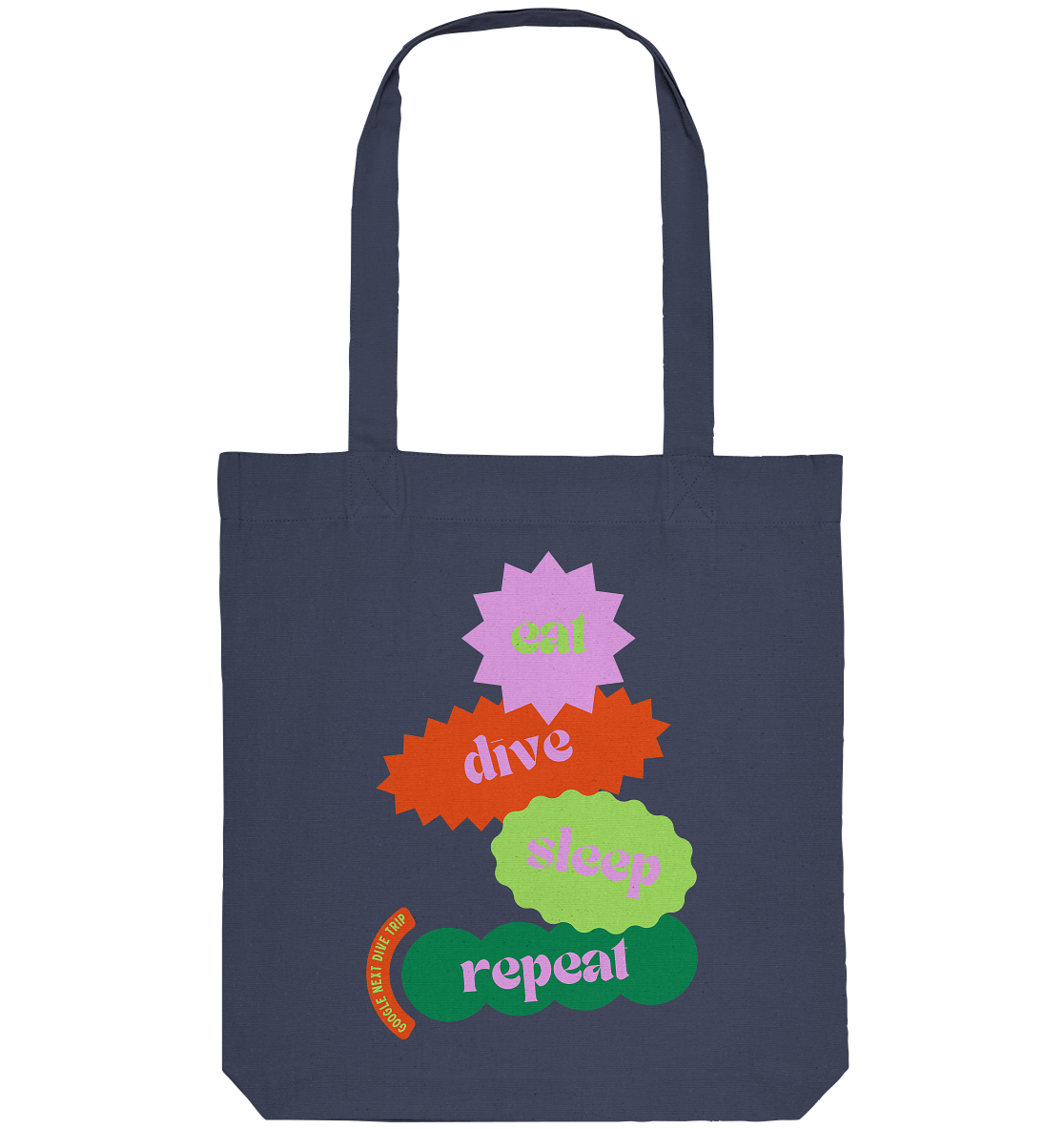 eat - dive - sleep - repeat - Organic Tote-Bag