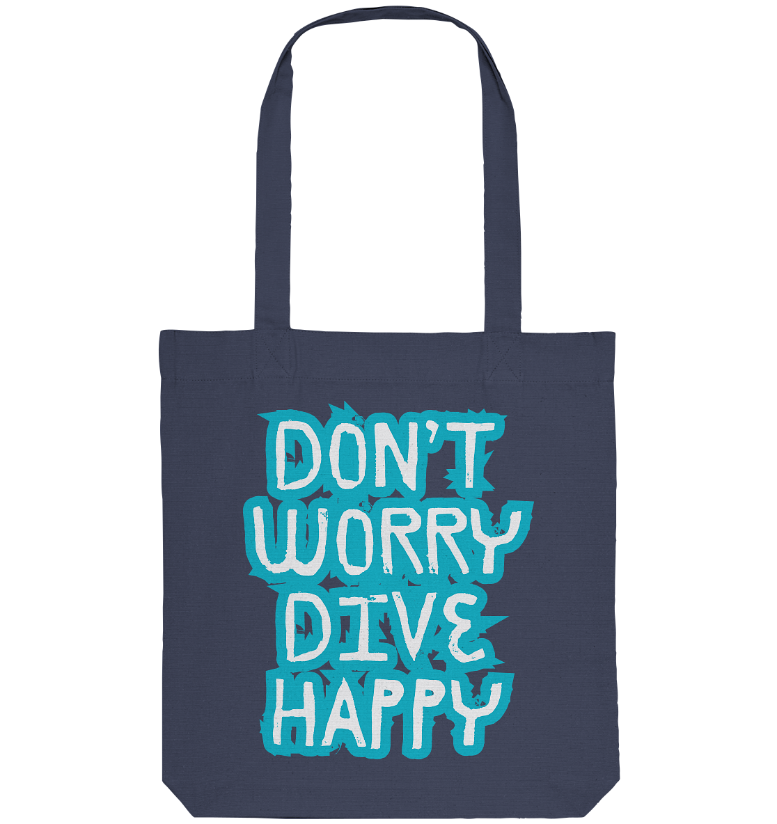 don't worry dive happy - Organic Tote-Bag