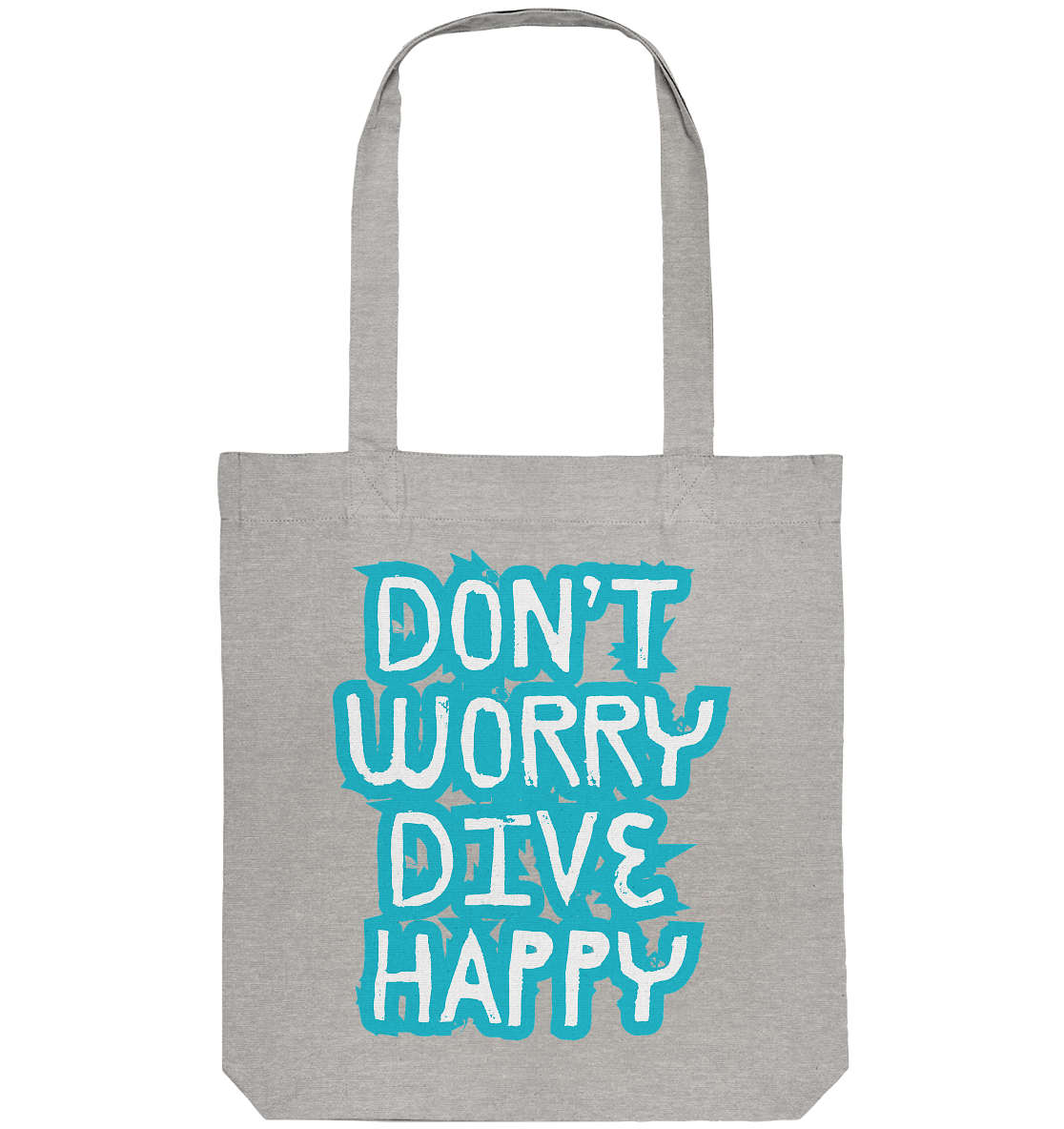 don't worry dive happy - Organic Tote-Bag