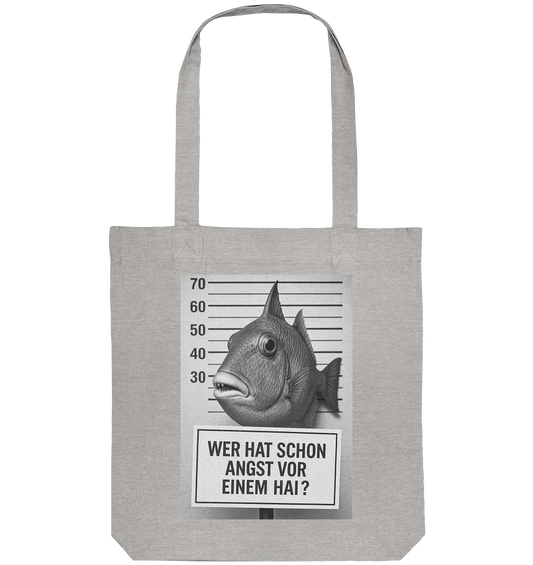 Wer hat schon Angst vor einem Hai? - Organic Tote-Bag