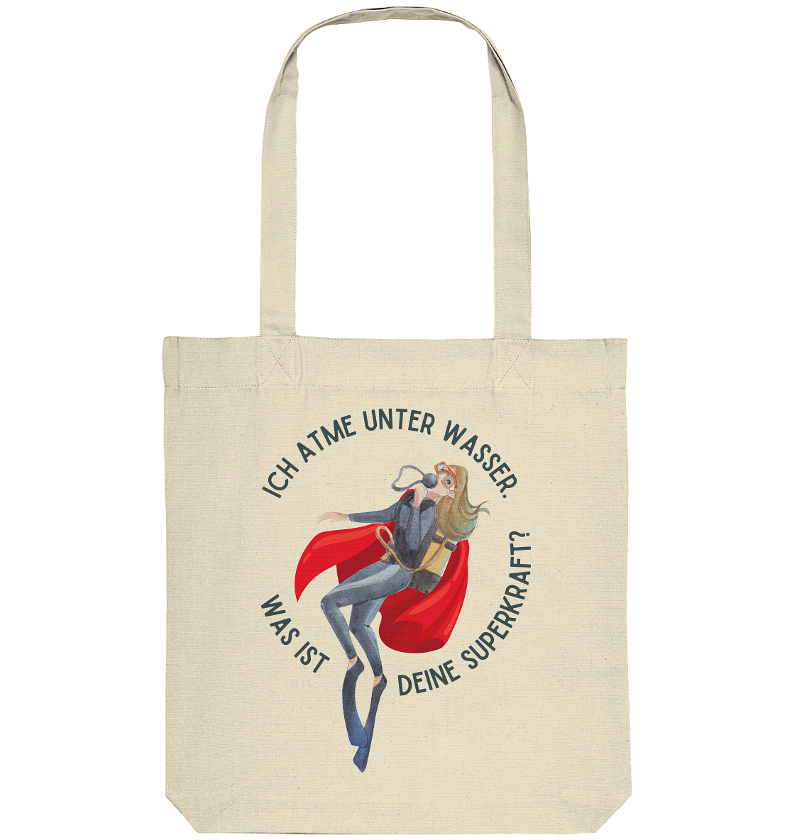 Ich atme unter Wasser. Was ist deine Superkraft? - Organic Tote-Bag